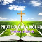 5 phút Lời Chúa mỗi ngày – Tháng 03/2019