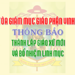 TGM Giáo phận Vinh: Thông báo thành lập giáo xứ mới và bổ nhiệm linh mục