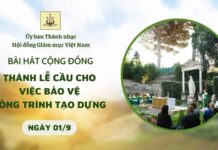 Bài hát cộng đồng Thánh lễ cầu cho việc bảo vệ công trình tạo dựng (01/09)